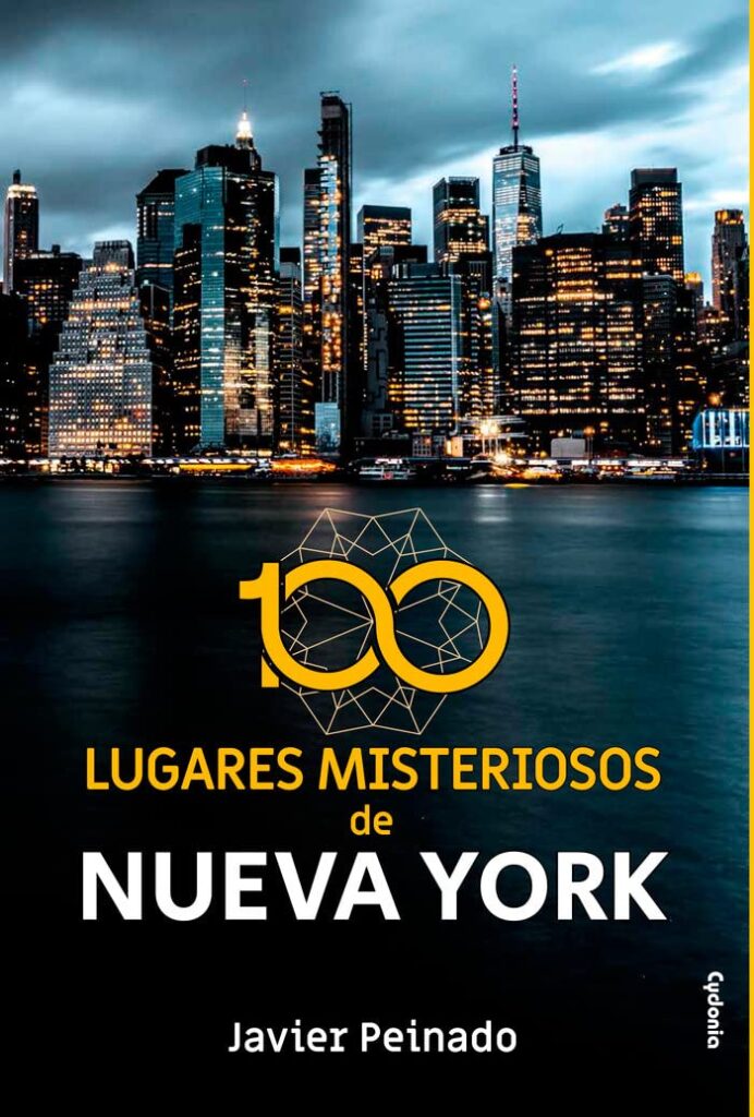 100 lugares misteriosos de Nueva York 100 lugares misteriosos de Nueva York