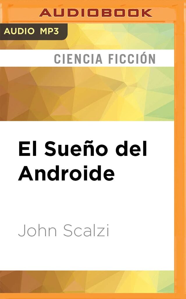 El Sueño del Androide El Sueño del Androide