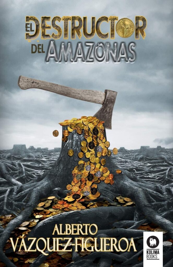 El destructor del Amazonas El destructor del Amazonas