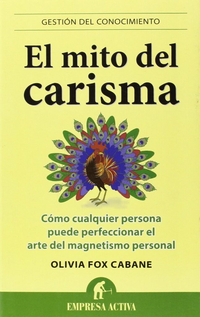 El mito del carisma El mito del carisma