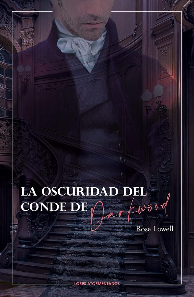 La oscuridad del conde de Darkwood La oscuridad del conde de Darkwood
