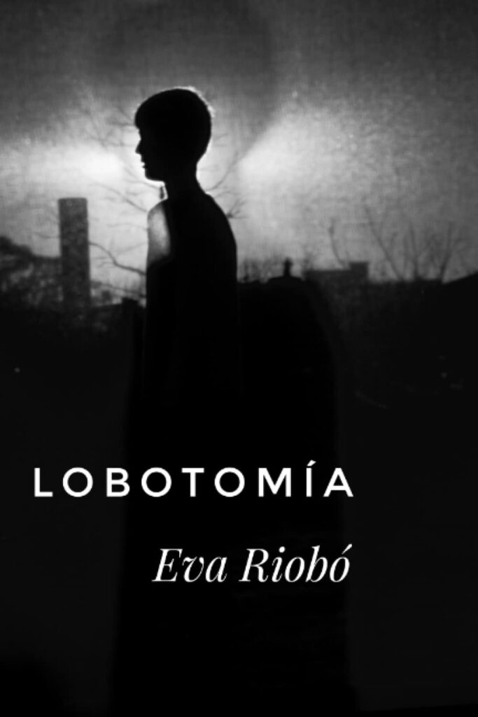 Lobotomía Lobotomía