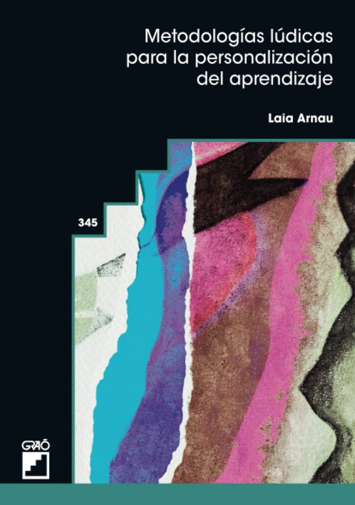 Metodologías lúdicas para la personalización del aprendizaje Metodologías lúdicas para la personalización del aprendizaje