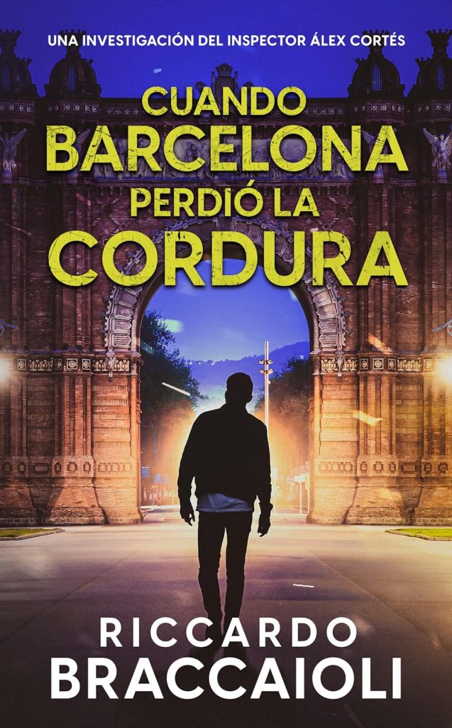 Cuando Barcelona Perdió la Cordura