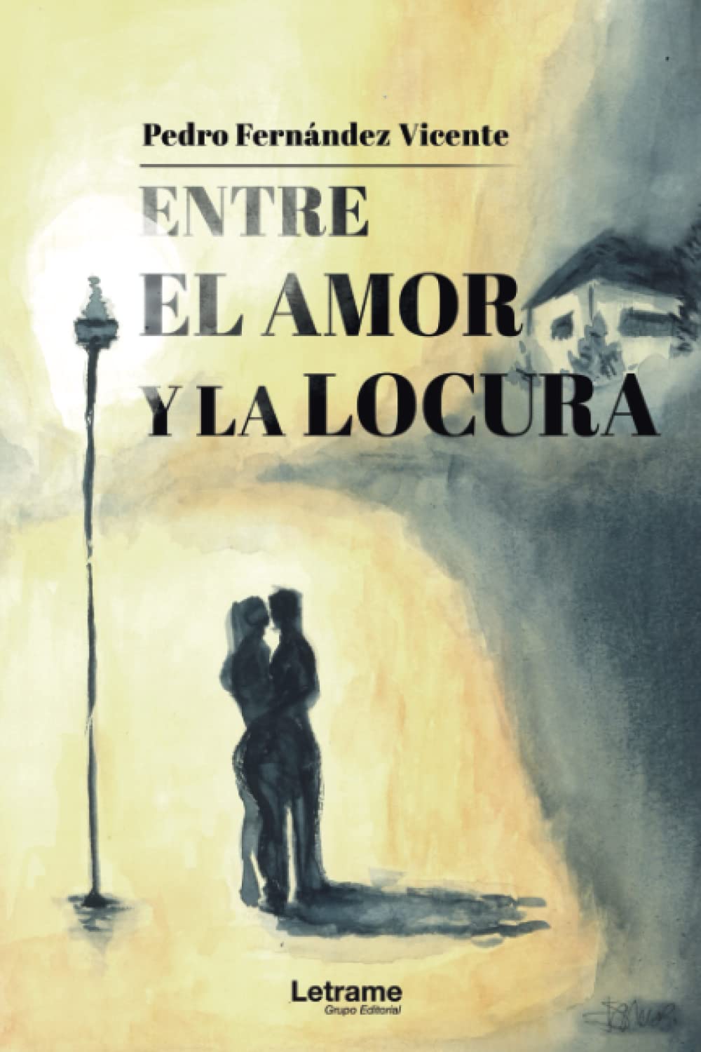 Entre el amor y la locura